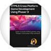 HTML5 Cross Platform Game Development Using Phaser 3